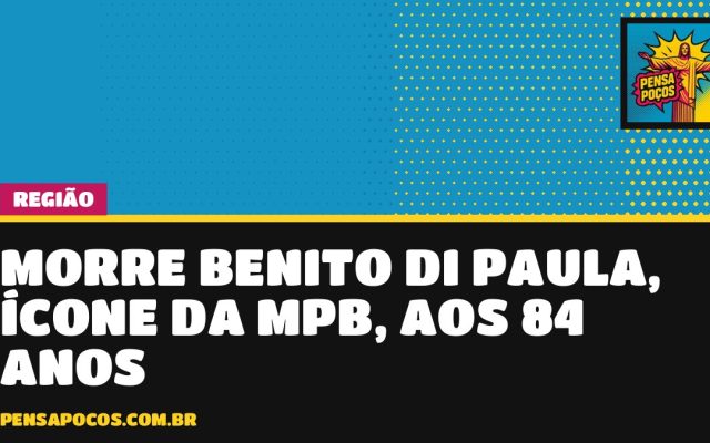 Adeus a Benito di Paula: ícone da MPB morre em São Paulo aos 84 anos