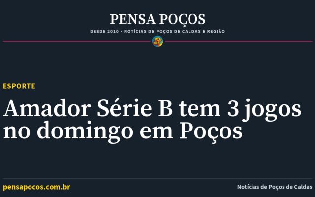 Amador Série B em Poços de Caldas tem 3 jogos no domingo e vaga na Série A em disputa