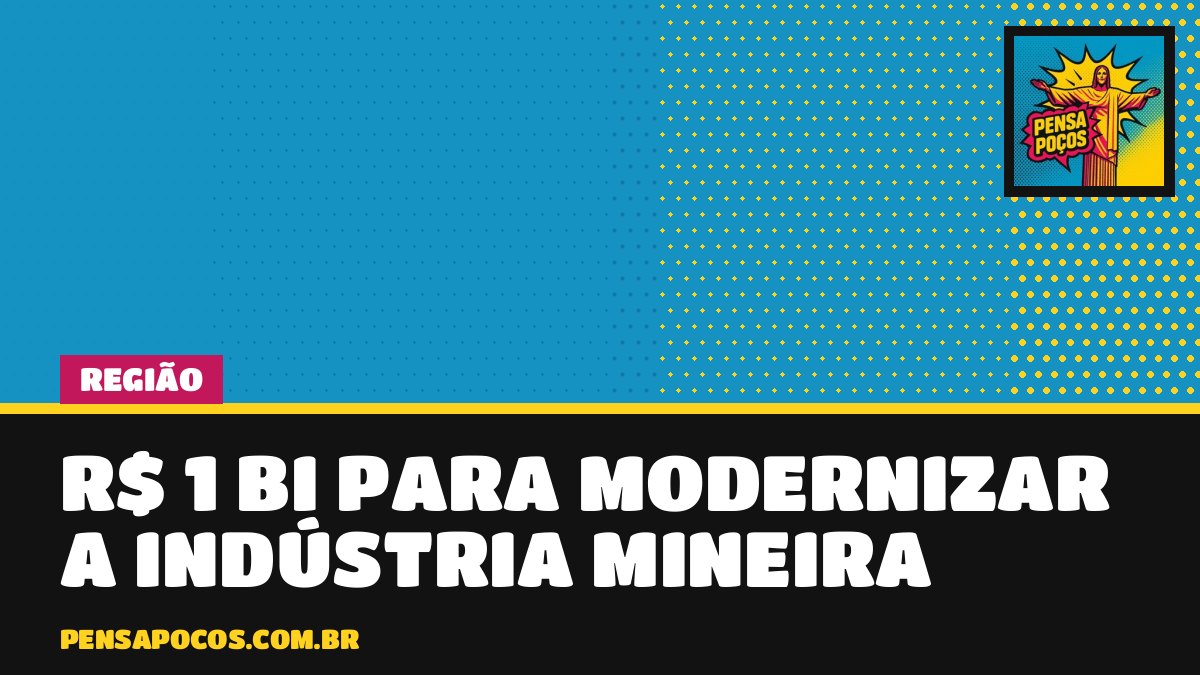 BDMG já liberou R$ 1 bi para indústria mineira se modernizar; Jacutinga entra na lista