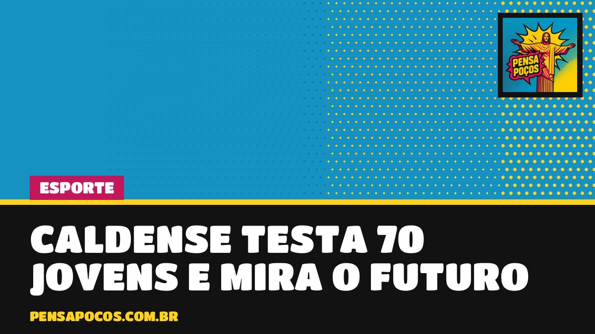 Caldense testa 70 jovens em peneira no Prontidão e quer revelar craques em Poços
