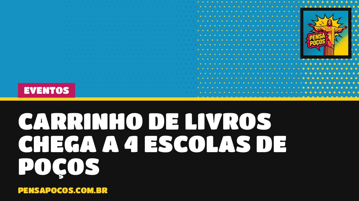 Carrinho de livros com música e histórias chega a 4 escolas municipais de Poços nesta semana