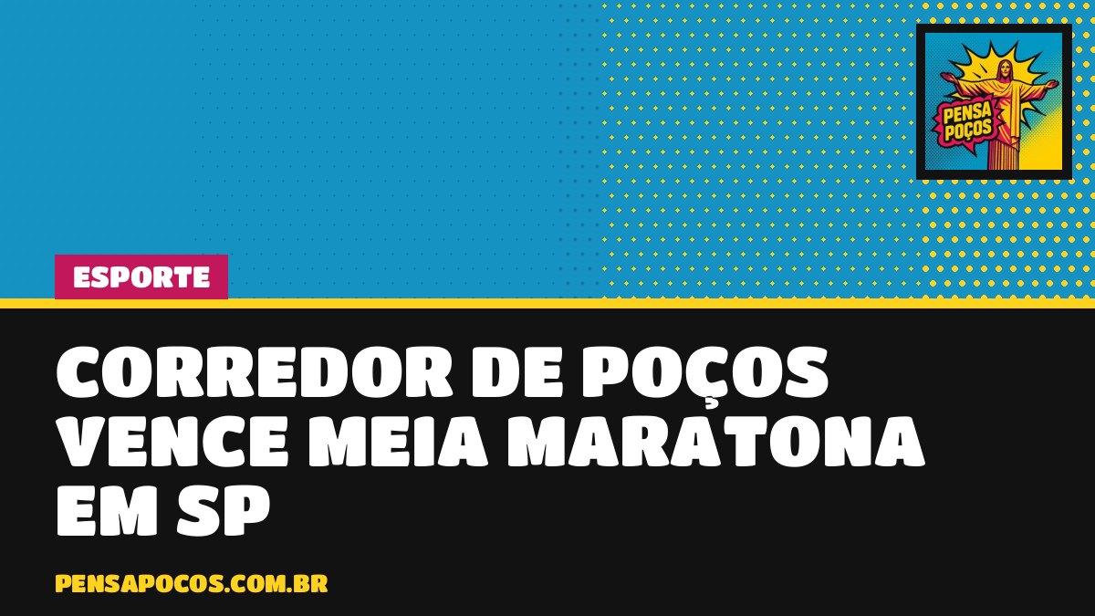 Corredor de Poços crava 1º lugar geral em meia maratona com 13 mil atletas em São Paulo
