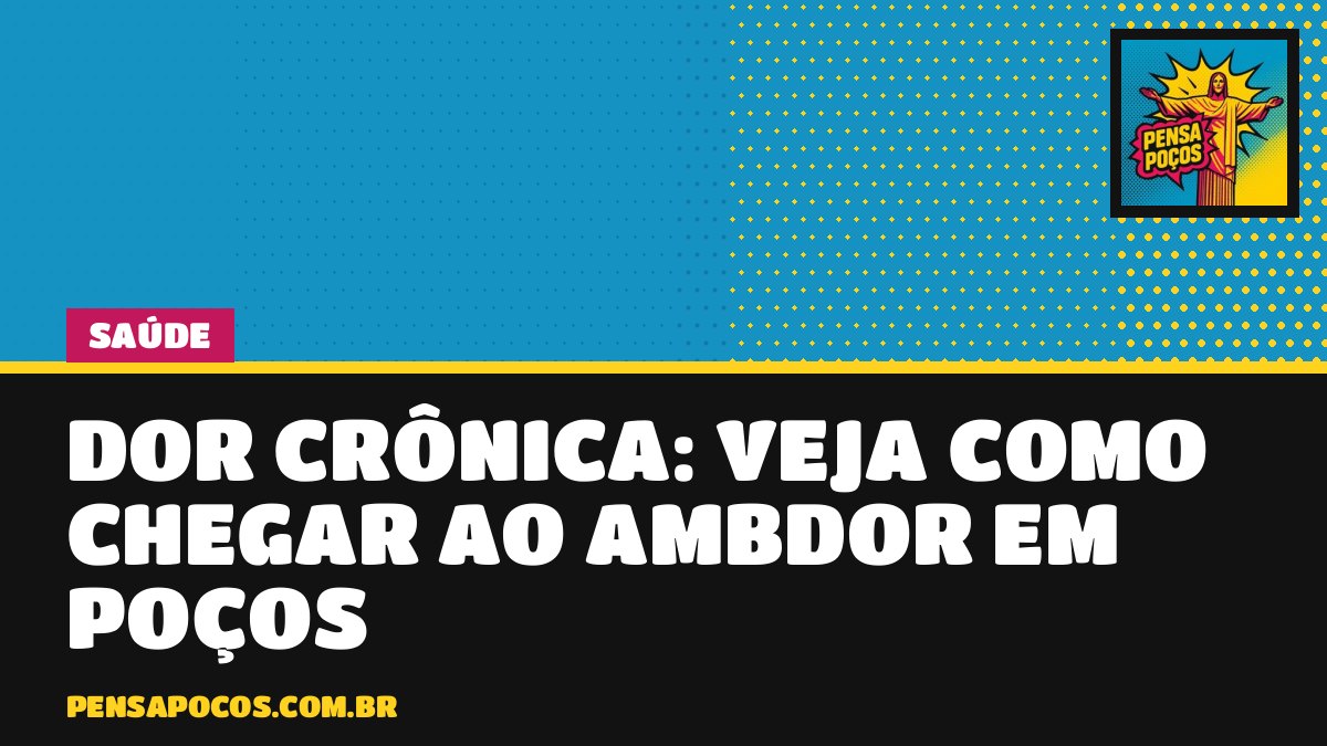 Dor crônica não passa? Veja o caminho certo para chegar ao ambulatório da rede municipal