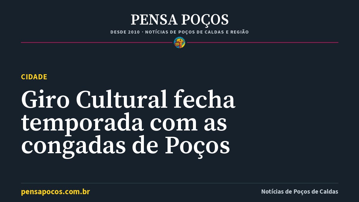 Giro Cultural fecha temporada com congadas e música afro-brasileira de Poços de Caldas