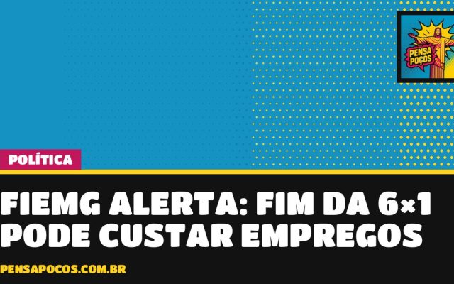 Indústria mineira acende alerta: fim da escala 6×1 pode ameaçar empregos e encarecer produtos