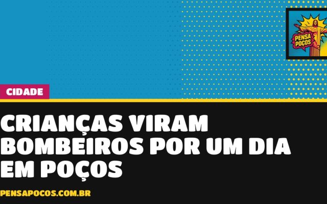 Mais de 30 crianças viram ‘bombeiros por um dia’ em quartel de Poços e treinam combate a incêndio
