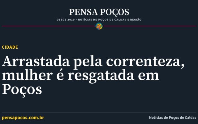 Mulher é arrastada pela correnteza do ribeirão e resgatada com hipotermia em Poços de Caldas