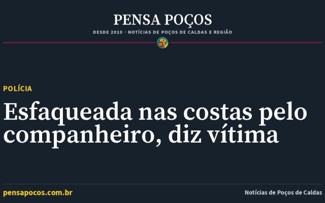 Mulher é esfaqueada nas costas e relata ameaças de morte do companheiro em Vargem Grande do Sul