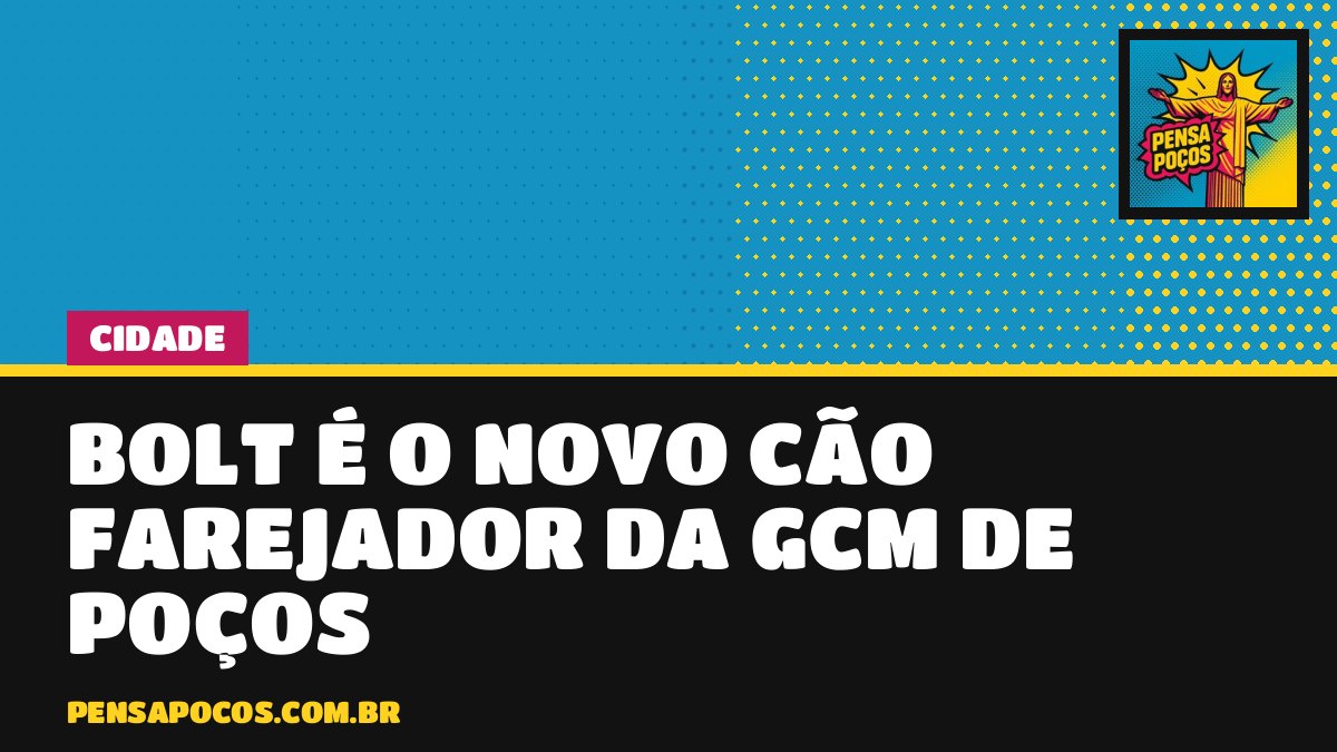 Novo cão farejador da GCM de Poços já tem nome: Bolt, escolhido por aluno do 2º ano