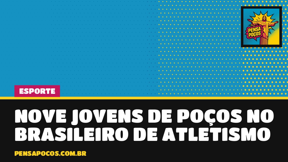 Poços leva nove jovens do atletismo ao Brasileiro Sub-16 na pista do Ibirapuera, em SP
