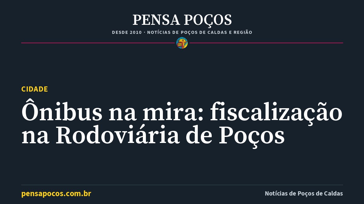 Rodoviária de Poços de Caldas tem fiscalização de ônibus nesta sexta (30) antes do feriadão