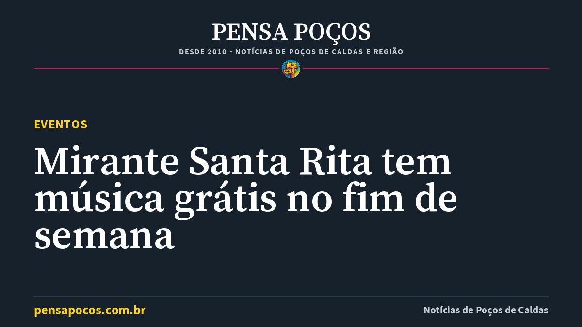 Samba e pôr do sol de graça: Mirante Santa Rita agita o fim de semana em Poços de Caldas