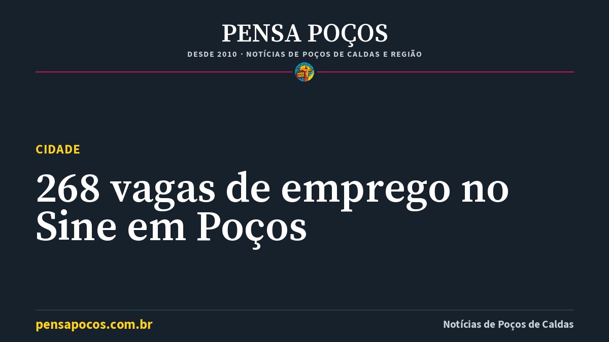 Sine de Poços de Caldas tem 268 vagas nesta quinta; 175 não exigem experiência