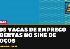 Sine de Poços tem 405 vagas abertas; 171 são para alimentador de linha de produção