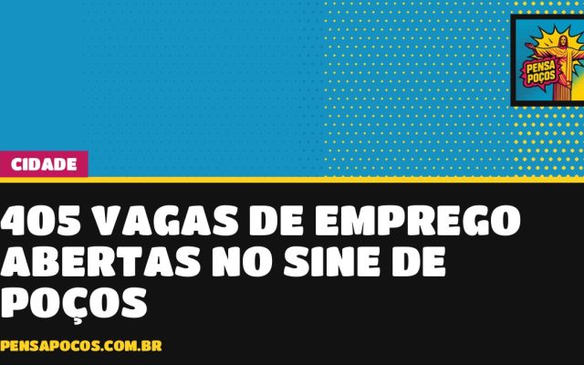 Sine de Poços tem 405 vagas abertas; 171 são para alimentador de linha de produção