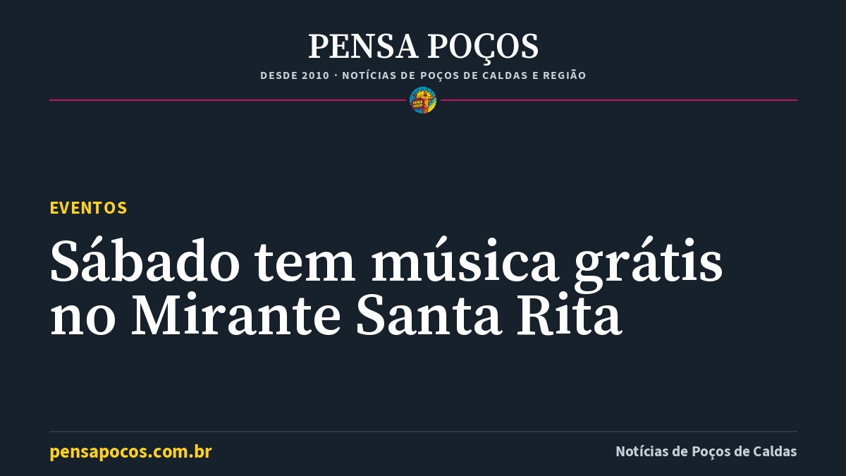 Tardes Tropicais leva música brasileira de graça ao Mirante Santa Rita, em Poços de Caldas