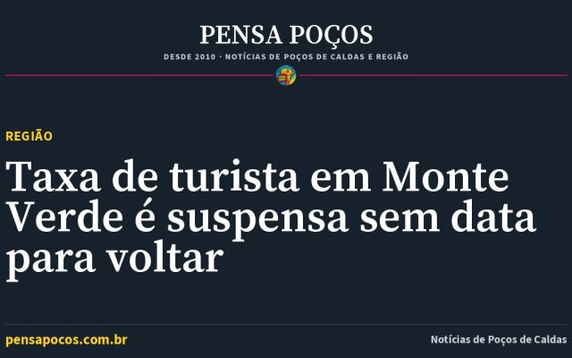 Taxa cobrada de turistas em Monte Verde é suspensa por tempo indeterminado