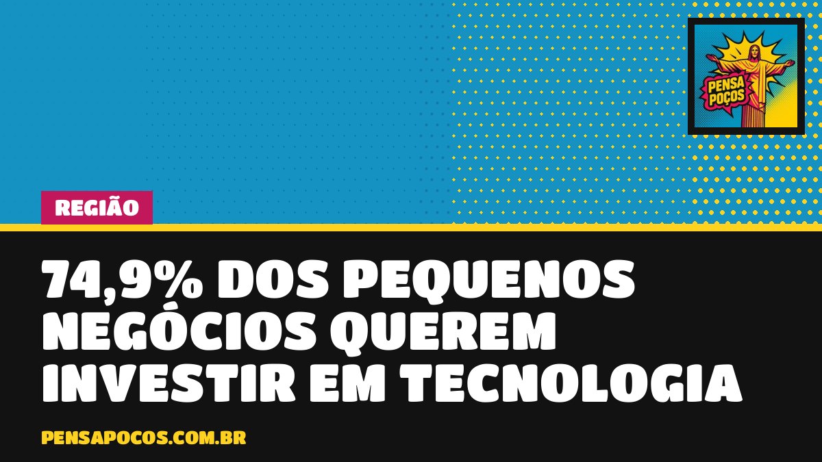 Três em cada quatro pequenos negócios de Minas querem investir mais em tecnologia