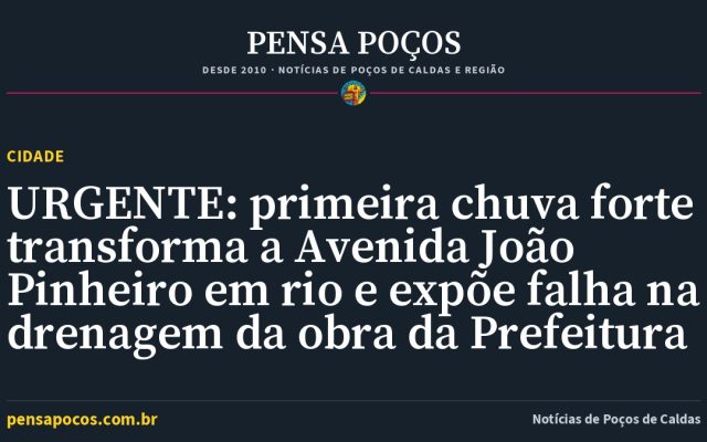 URGENTE: primeira chuva forte transforma a Avenida João Pinheiro em rio e expõe falha na drenagem da obra da Prefeitura